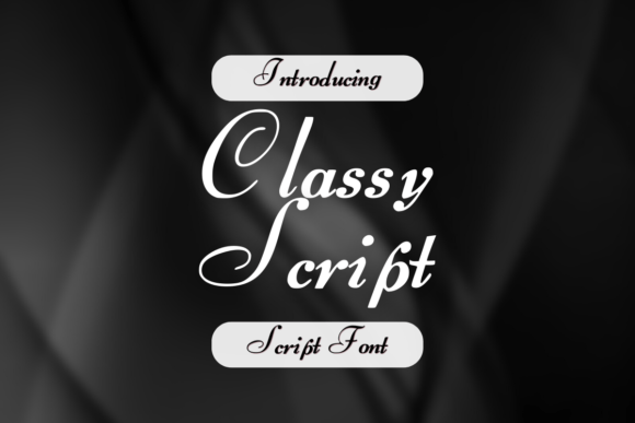 Classy Script: The Elegant Font for Elevated Designs